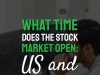 When Does The Stock Market Open
